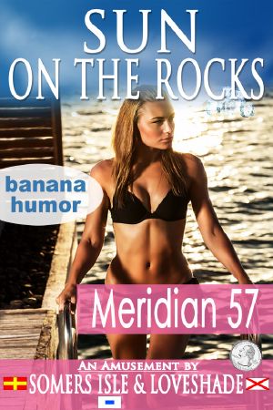 [Sun on the Rocks 01] • Meridian 57